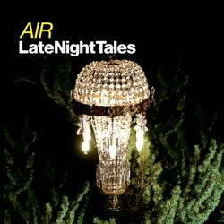 Air/Various Late Night Tales REMASTERED VINYL 2LP + MP3 DOWNLOAD CODE