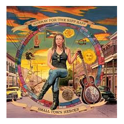 Hurray For The Riff Raff Small Town Heroes VINYL LP + MP3 DOWNLOAD CODE