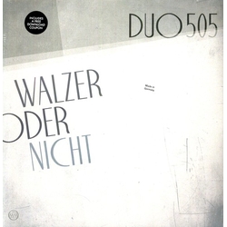 B Fleischmann/Herbert Weixelabaum Presents Duo 505 Walzer Oder Nicht VINYL LP
