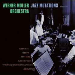 Werner Muller Orchestra Jazz Mutations : Berlin 1961 VINYL LP