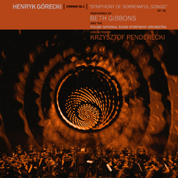 Beth/The Polish National Radio Symphony Orchestra Gibbons Henryk Gorecki: Symphony No 3: Symphony Of Sorrowful Songs ..VINYL