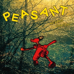 Richard Dawson Peasant HEAVYWEIGHT VINYL 2LP
