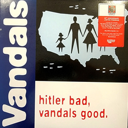 Vandals Hitler Bad Vandals Good 25TH ANNIVERSARY EDITION LIMITED BLUE & WHITE SPLATTERED VINYL LP + INSERT