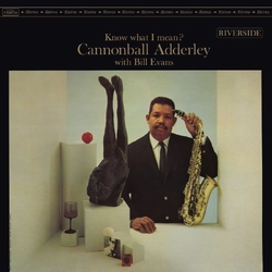 Cannonball/Bill Evans Adderley Know What I Mean? 180GM VINYL LP WITH OBI-STRIP