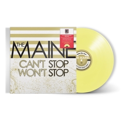 The Maine Can'T Stop Won'T Stop 15TH ANNIVERSARY EDITION LIMITED LEMON VINYL LP