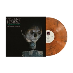 Violent Femmes Hallowed Ground REISSUE LIMITED ORANGE SMOKE VINYL LP