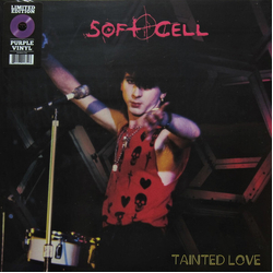 Soft Cell Tainted Love ..VINYL