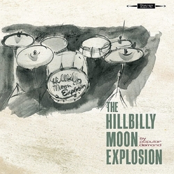 The Hillbilly Moon Explosion By Popular Demand TRANSLUCENT GREEN VINYL LP