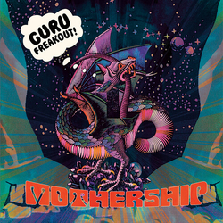 Guru Freakout Mothership LIMITED LP