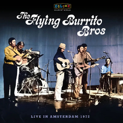 The Flying Burrito Brothers Live In Amsterdam 1972 RECORD STORE DAY RSD 2024 VINYL 2LP