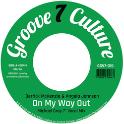 Derrick/Angela Johnson Mckenzie On My Way Out MICHAEL GRAY MIXES VINYL 7INCH