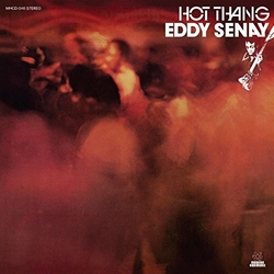 Eddy Senay Hot Thang REISSUE COLOURED VINYL LP