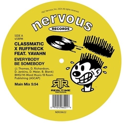 Classmatic Vs Ruffneck Feat Yavahn Everybody Be Somebody VINYL 12INCH