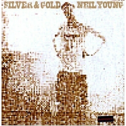 Neil Young Silver & Gold LP