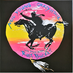 Neil/Crazy Horse Young Way Down In The Rust Bucket VINYL 4LP BOX SET + INSERT