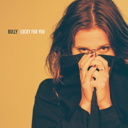 Bully Lucky For You VINYL LP