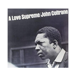 John Coltrane Love Supreme A (180G Vinyl) Vinyl  LP