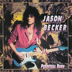 Jason Becker Perpetual Burn: 30Th Anniversary Reissue Vinyl  LP