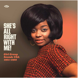 Various Artists She's All Right With Me! Girl Group Sounds Usa 1961-1968 Vinyl  LP 