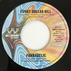 Funkadelic Funky Dollar Bill Vinyl 7" 