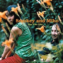 Smokey & Miho Two Eps Vinyl  LP
