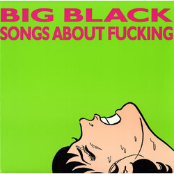 Big Black Songs About Fucking (Remastered) Vinyl  LP