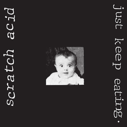 Scratch Acid Just Keep Eating (White) VINYL  LP
