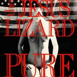 Jesus Lizard Pure (Vinyl) Vinyl  LP