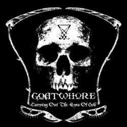 Goatwhore Carving Out The Eyes Of God Vinyl  LP
