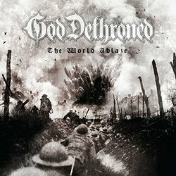 God Dethroned World'S Ablaze (Vinyl) Vinyl  LP