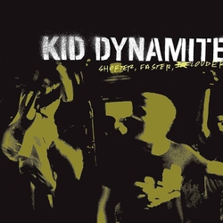 Kid Dynamite Shorter  Faster  Louder ( LP) Vinyl  LP 