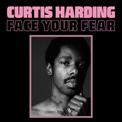 Curtis Harding Face Your Fear ( LP) Vinyl  LP