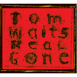 Tom Waits Real Gone (2 LP / 2017 Remixed & Remastered) Vinyl  LP 