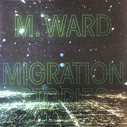 M Ward Migration Stories (Black Vinyl) Vinyl  LP