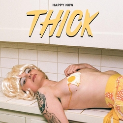 Thick Happy Now (Inide Shop Edition/Yellow) VINYL  LP