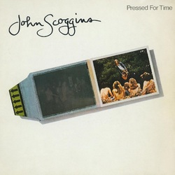 Rsd 217 John Scoggins - Pressed For Time [ LP] (180 Gram First Time On Vinyl Original Artwork Witty Liner Notes Limited To 1500 Indie-Retail Exclusive
