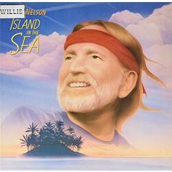 Willie Nelson Island In The Sea Vinyl  LP