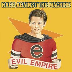 Rage Against The Machine Evil Empire Vinyl  LP 