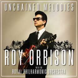 Roy Orbison Unchained Melodies: Roy Orbison & The Royal Philh Vinyl  LP