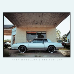 John Moreland Big Bad Luv VINYL  LP