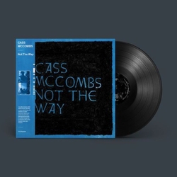 Cass Mccombs Not The Way (33Rpm) VINYL  LP