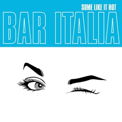Bar Italia Some Like It Hot (Vinyl) VINYL  LP