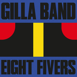 Gilla Band Eight Fivers (45Rpm) VINYL 12