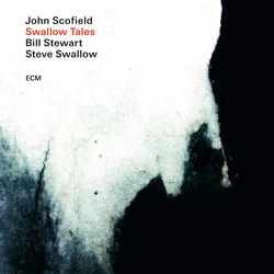 John Scofield / Steve Swallow / Bill Stewart Swallow Tales ( LP) Vinyl  LP 