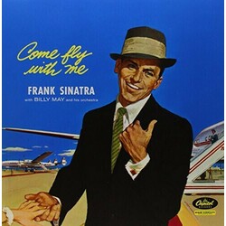 Frank Sinatra Come Fly With Me (180Gm Vinyl Reissue) - Sinatra Frank Vinyl  LP