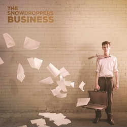 The Snowdroppers Business VINYL  LP