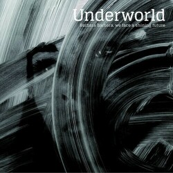 Underworld Barbara Barbara We Face A Shining Future Vinyl  LP 