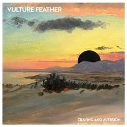 Vulture Feather Craving And Aversion VINYL 10INCH
