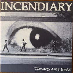 Incendiary Thousand Mile Stare (Electric Vinyl  LP 