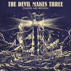Devil Makes The Three Chains Are Broken ( LP) Vinyl  LP 